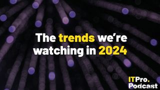 The words &lsquo;The trends we&rsquo;re watching in 2024&rsquo; overlaid on a heavily-blurred photo of a purple firework and black background. Decorative: the words &lsquo;trends&rsquo; and &lsquo;2024&rsquo; are in yellow, while other words are in white. The ITPro podcast logo is in the bottom right corner.